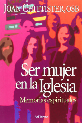 Ser mujer en la Iglesia: Memorias espirituales