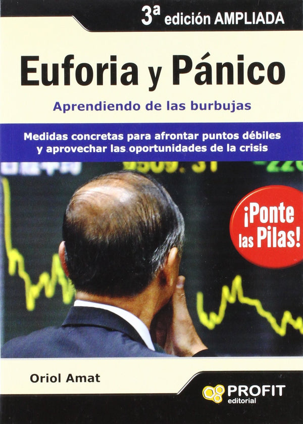 Euforia y pánico: Medidas concretas para afrontar puntos débiles y aprovechar las oportunidades de la crisis