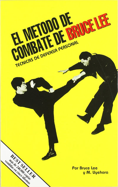 El método de combate de Bruce Lee: defensa personal