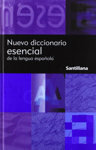 Nuevo Diccionario Esencial de La Lengua Espanola