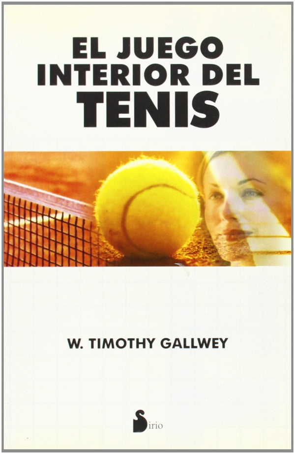 EL JUEGO INTERIOR DEL TENIS