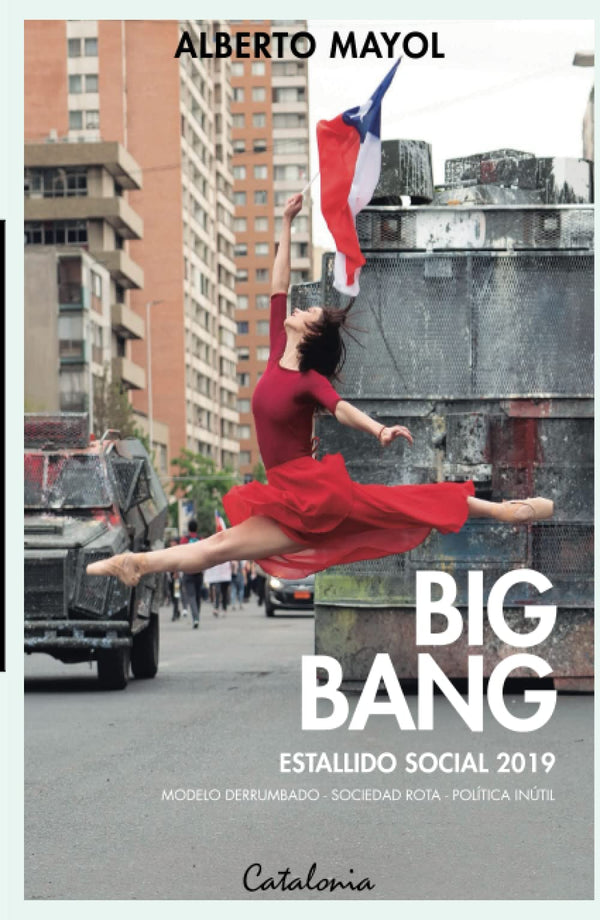 Big Bang. Estallido social 2019