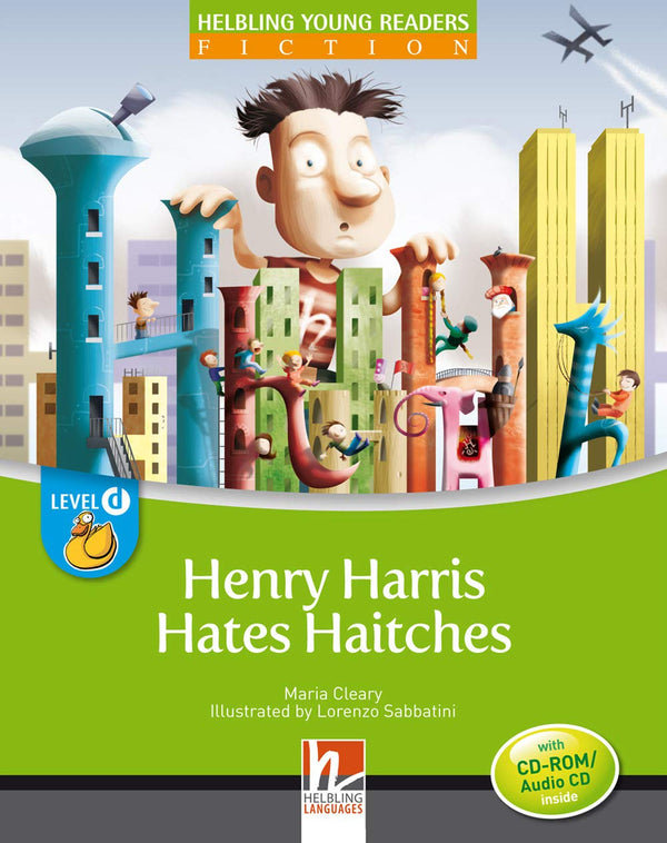 Henry Harris Hates Haitches - Young Reader Level D with Audio CD