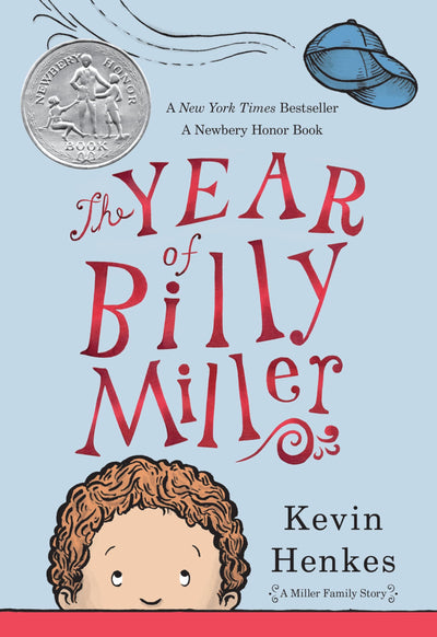 The Year of Billy Miller: A Newbery Honor Award Winner (A Miller Family Story, 1)