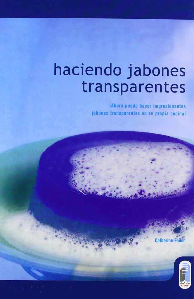 HACIENDO JABONES TRANSPARENTES