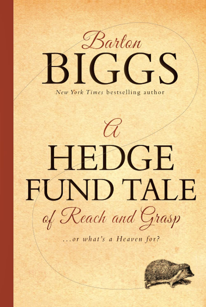 A Hedge Fund Tale of Reach and Grasp: Or What's a Heaven For