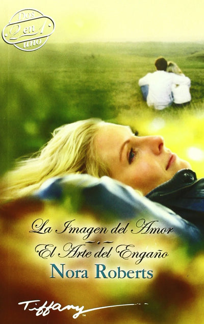 La imagen del amor ; El arte del engaño