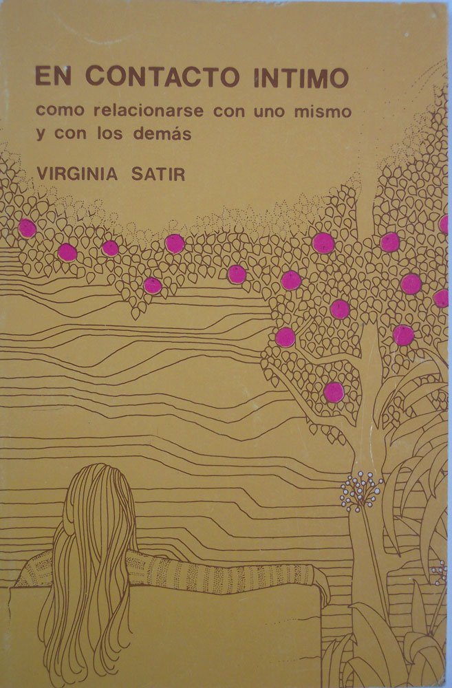 En contacto íntimo: cómo relacionarse con uno mismo y con los demá