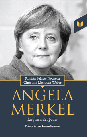 Angela Merkel la Fisica del Poder