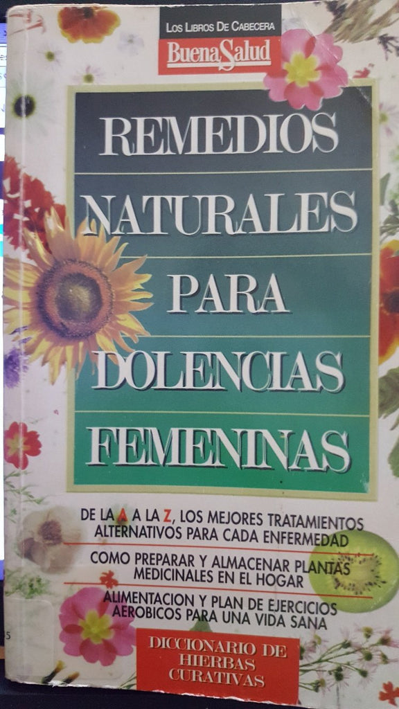 Remedios naturales para dolencias femeninas