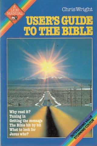User's Guide to the Bible (A Lion Manual)