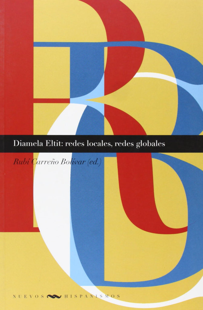 Diamela Eltit: redes locales, redes globales