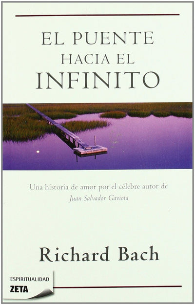El Puente Hacia El Infinito