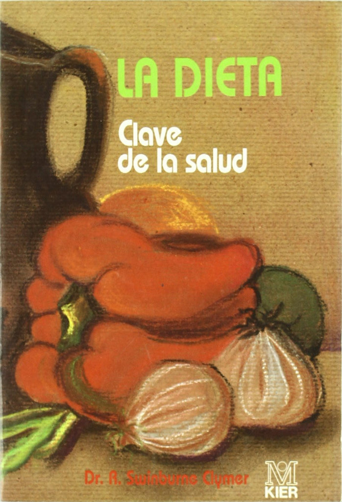 La Dieta (SpaniLa Dieta. Clave de la Saludsh Edition)