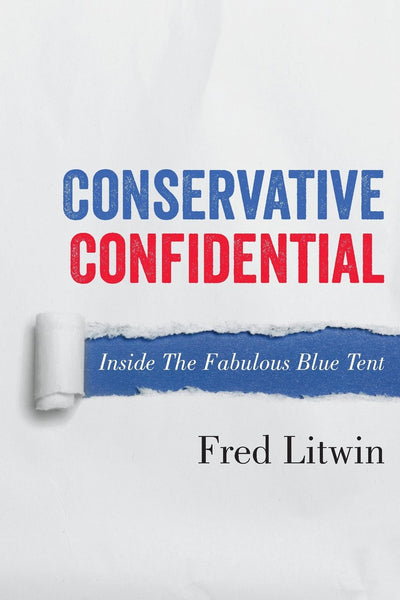 Conservative Confidential: Inside the Fabulous Blue Tent