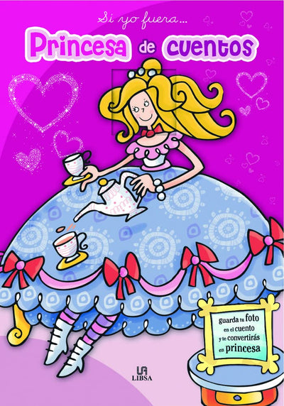Princesa de Cuentos (Si yo fuera...)