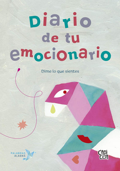 DIARIO DE TU EMOCIONARIO - DIME LO QUE SIENTES (PARA ESCRIBIR)