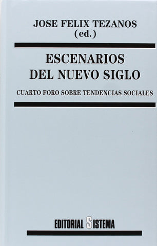 Escenarios Del Nuevo Siglo