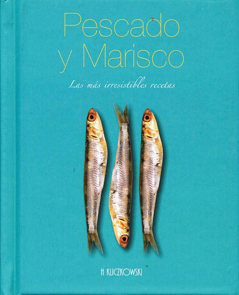 PARA HOY: PESCADOS Y MARISCOS