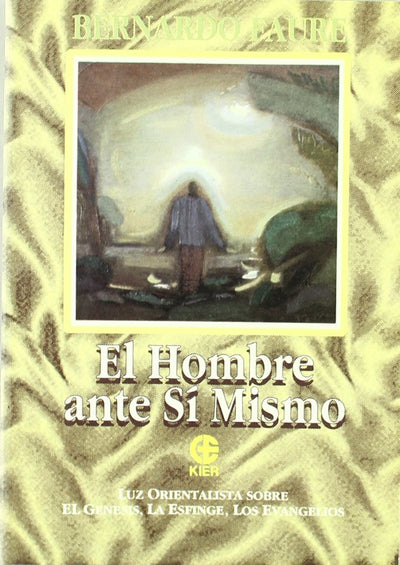 El Hombre Ante Si Mismo