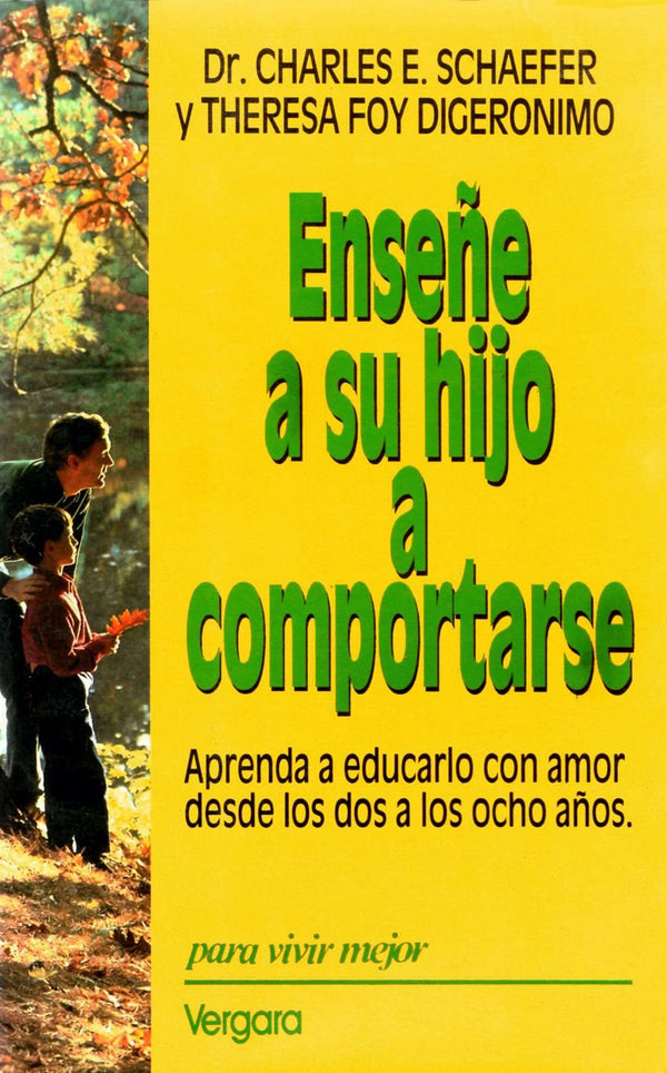 Ensene a Su Hijo a Comportarse
