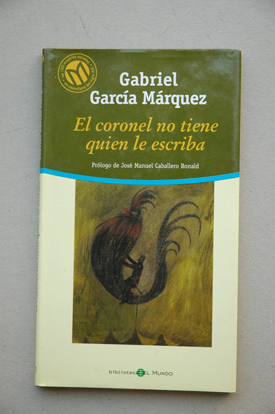 El coronel no tiene quien le escriba