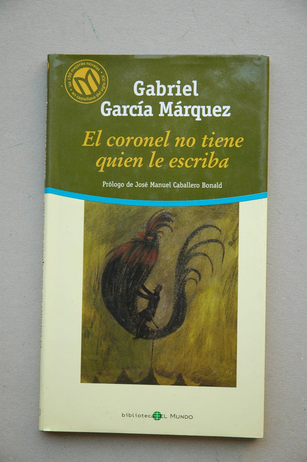 El coronel no tiene quien le escriba