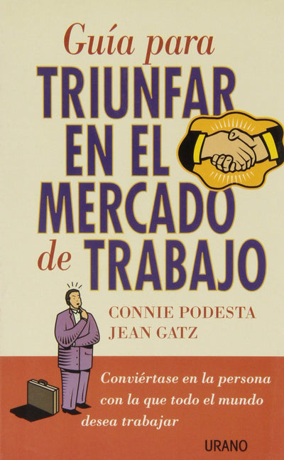 Guía para triunfar en el mercado de trabajo