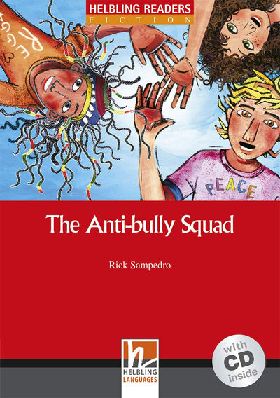 The Anti-bully Squad, mit 1 Audio-CD. Level 2 (A1/A2)