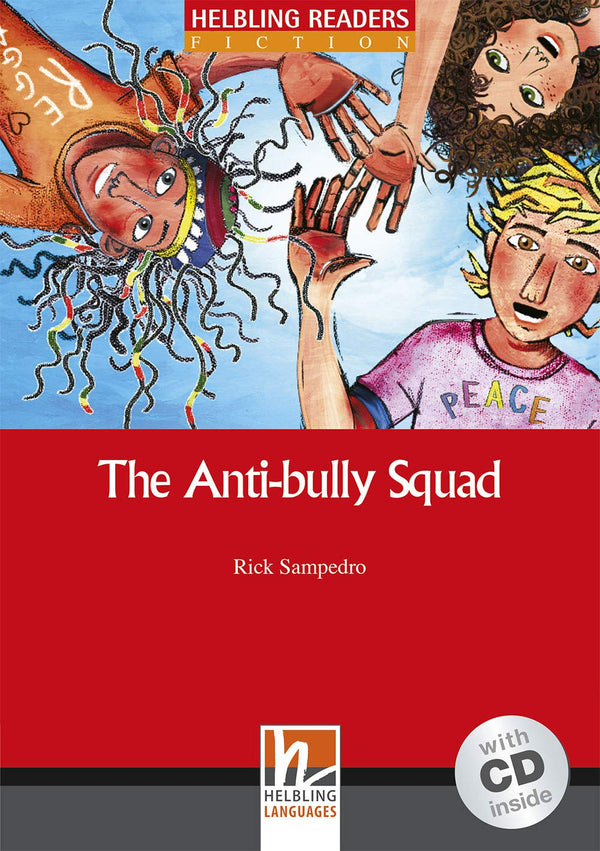 The Anti-bully Squad, mit 1 Audio-CD. Level 2 (A1/A2)