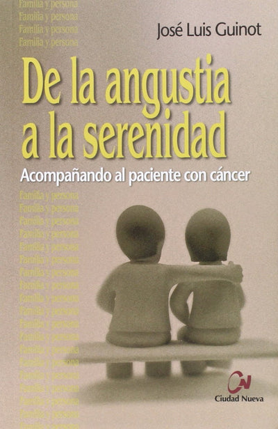 De la angustia a la serenidad: Acompañando al paciente con cáncer