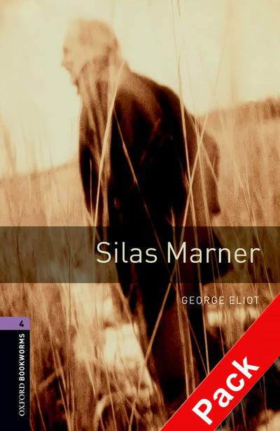 Oxford Bookworms 4. Silas Marner CD Pack