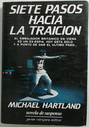 Siete pasos hacia la traición