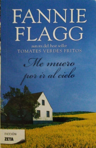 Me muero por ir al cielo