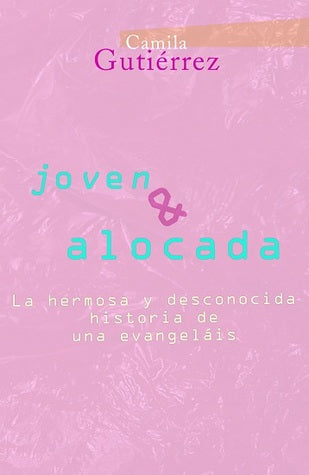 Joven & Alocada