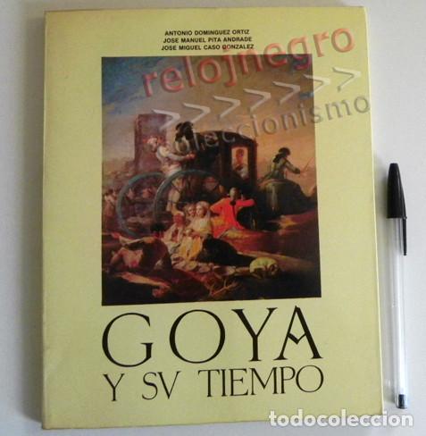 Goya y su tiempo