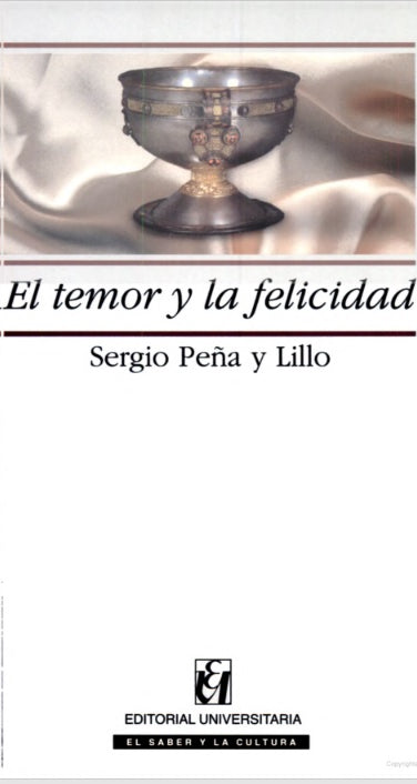 El Temor y la Felicidad