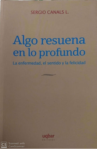 Algo Resuena En Lo Profundo