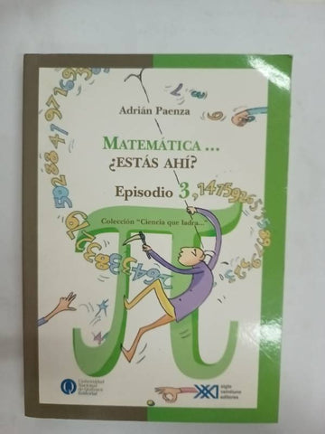 Matematica... estas ahi? Episodio 3