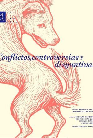 Conflictos, controversias y disyuntivas