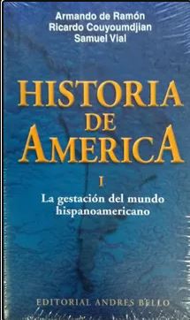La gestación del mundo hispanoamericano