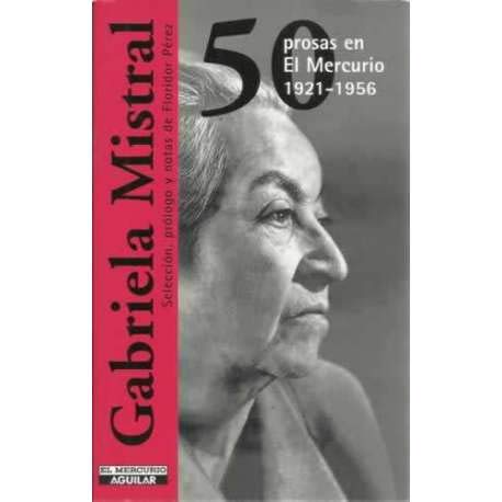 50 prosas en El Mercurio 1921-1956