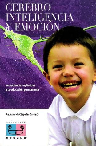 Cerebro, inteligencia y emoción