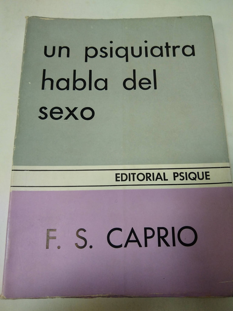 Un Psiquiatra Habla Del Sexo