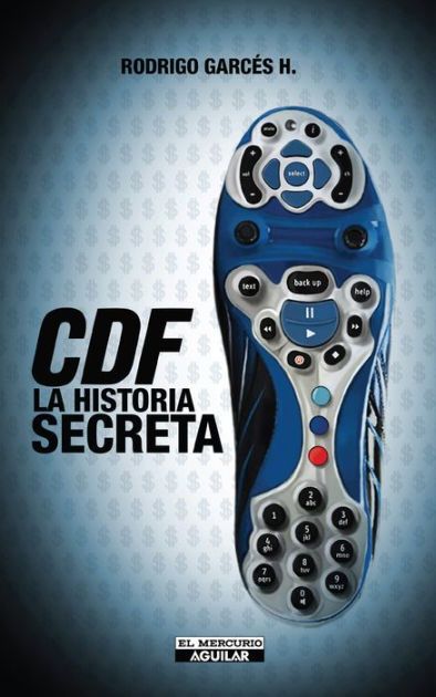 CDF: La historia secreta