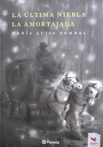 La Ãºltima Niebla / La Amortajada