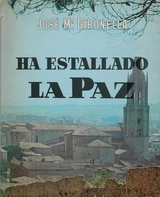 Ha estallado la paz
