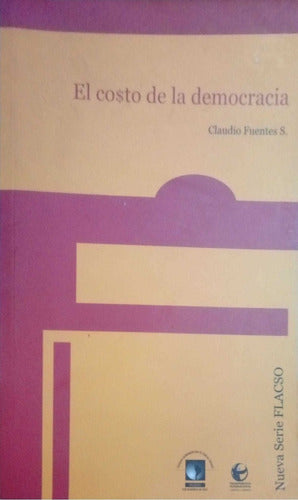 El Costo de La Democracia