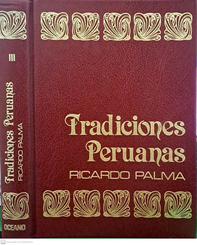 Tradiciones Peruanas. Tomo III