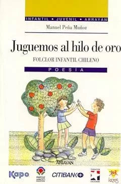 Juguemos al hilo de oro
